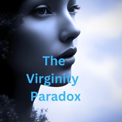 ⚡Read✔[PDF]  The Virginity Paradox: Why Society Values Virginity but Shames the