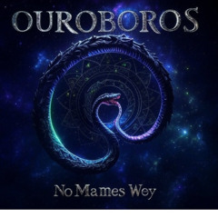Ouroboros.- No mames wey!