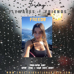 FREEDZ - SWEET VIBRATIONS RADIO // R&B, ALT R&B, SOUL