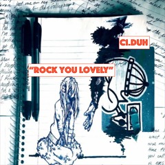 Rock you Lovely