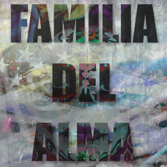 Familia Del Alma (Soul Family)