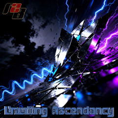 Unwilling Ascendancy