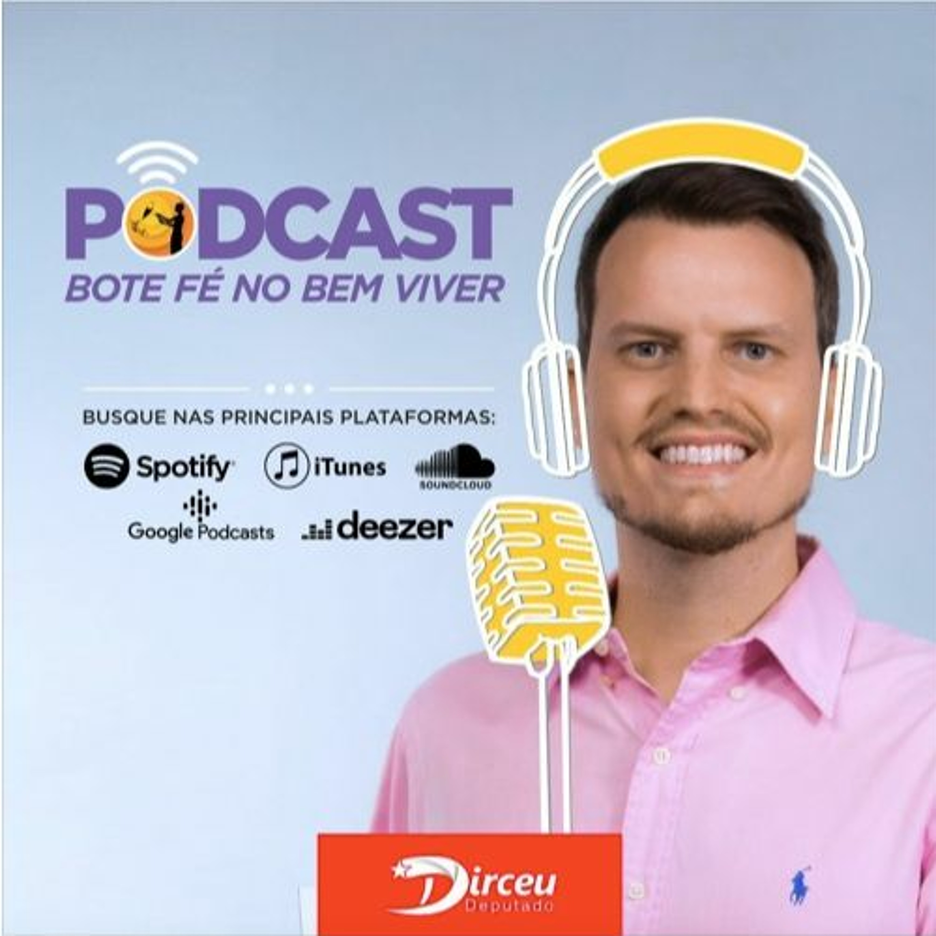 Dirceu - Bote Fé no Bem Viver