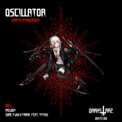 DKSTZ 010: Oscillator -  Empty Atmosphere [Darkstarz Label]