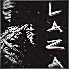 LAZA