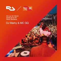 RA Live - 16.06.23 - DJ Marky & MC GQ - Sónar 2023