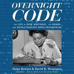 View PDF 📂 Overnight Code: The Life of Raye Montague, the Woman Who Revolutionized N