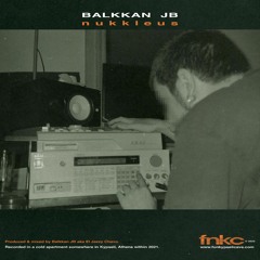 Balkkan JB - Nukkleus