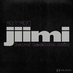 jiimi - Hard Techno Mix 2021 - Ozilla Radio