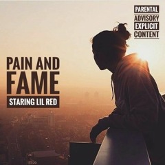 Pain and Fame