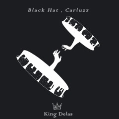 Black Hat, Carluzz - King Delas