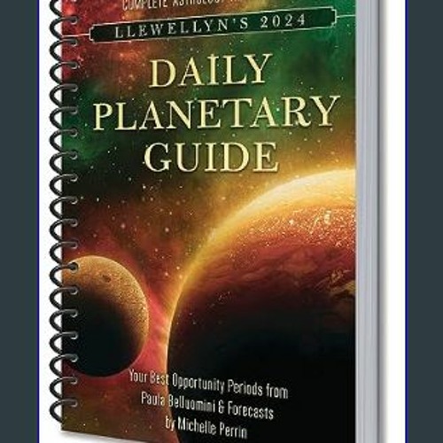 Stream 📚 Llewellyn's 2024 Daily Guide Complete Astrology At