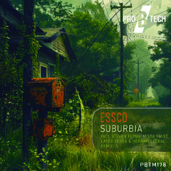 Essco - Suburbia (Hernan Serrao Remix) [Pro B Tech Music] - SC SNIP