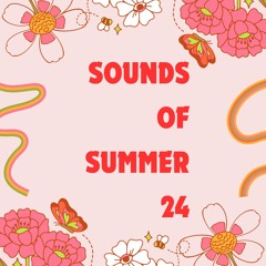 SOUNDS OF SUMMER 24