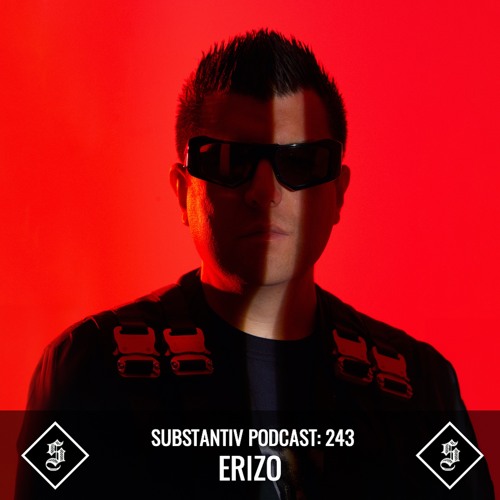 SUBSTANTIV podcast 243 ERIZO