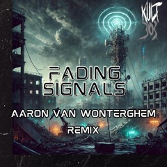 Kult303 - Fading Signals (Aaron Van Wonterghem Remix)