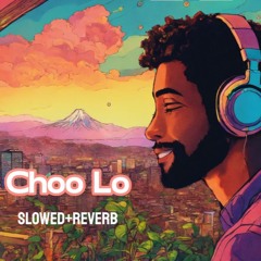 Choo Lo - The Local Train | Slowed And Reverb (FGramone Version)