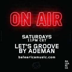 Let's Groove - Balearica Radio