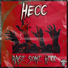 HECC - Raise Some Hecc!