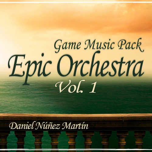 Stream Daniel N. Martin Listen to Game Epic Orchestra Music Pack Vol