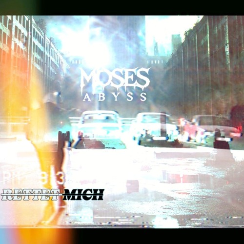 Moses Abyss - Rettet mich