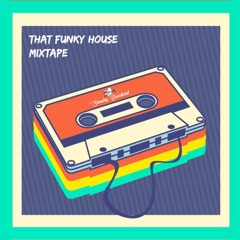 that funky house mixtape