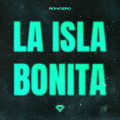 [FREE DL] Madonna - La Isla Bonita  (Roncero Schranz Edit)