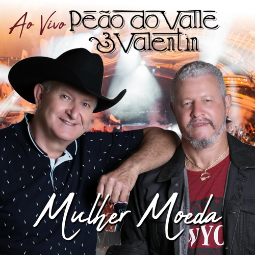 Stream Coisas do Coração (Ao Vivo) by Peão do Vale e Valentim