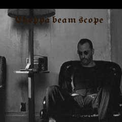 Choopa Beam Scope