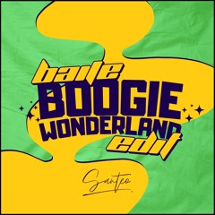 Boogie Wonderland (Santeo Baile Edit)