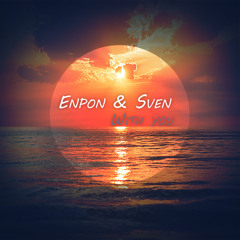Enpon & Sven - With You