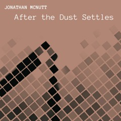 After The Dust Settles