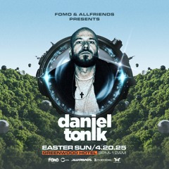 Daniel Tonik Live @ Greenwood Hotel - Fomo x Allfriends, 2025
