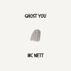 Ghost You