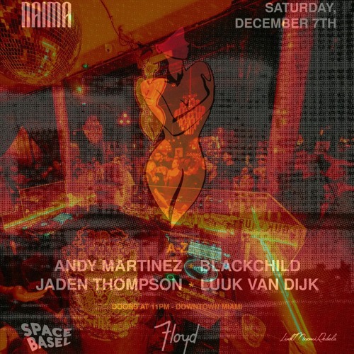 Andy Martinez @Floyd , Miami ART BASEL 2024, Naima