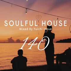 SOULFUL HOUSE MIX 140