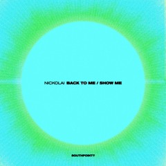 Nickolai - Show Me