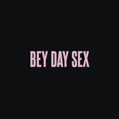Bey Day Sex - Beyoncé & Pharrell x Jeremih (Mashup)