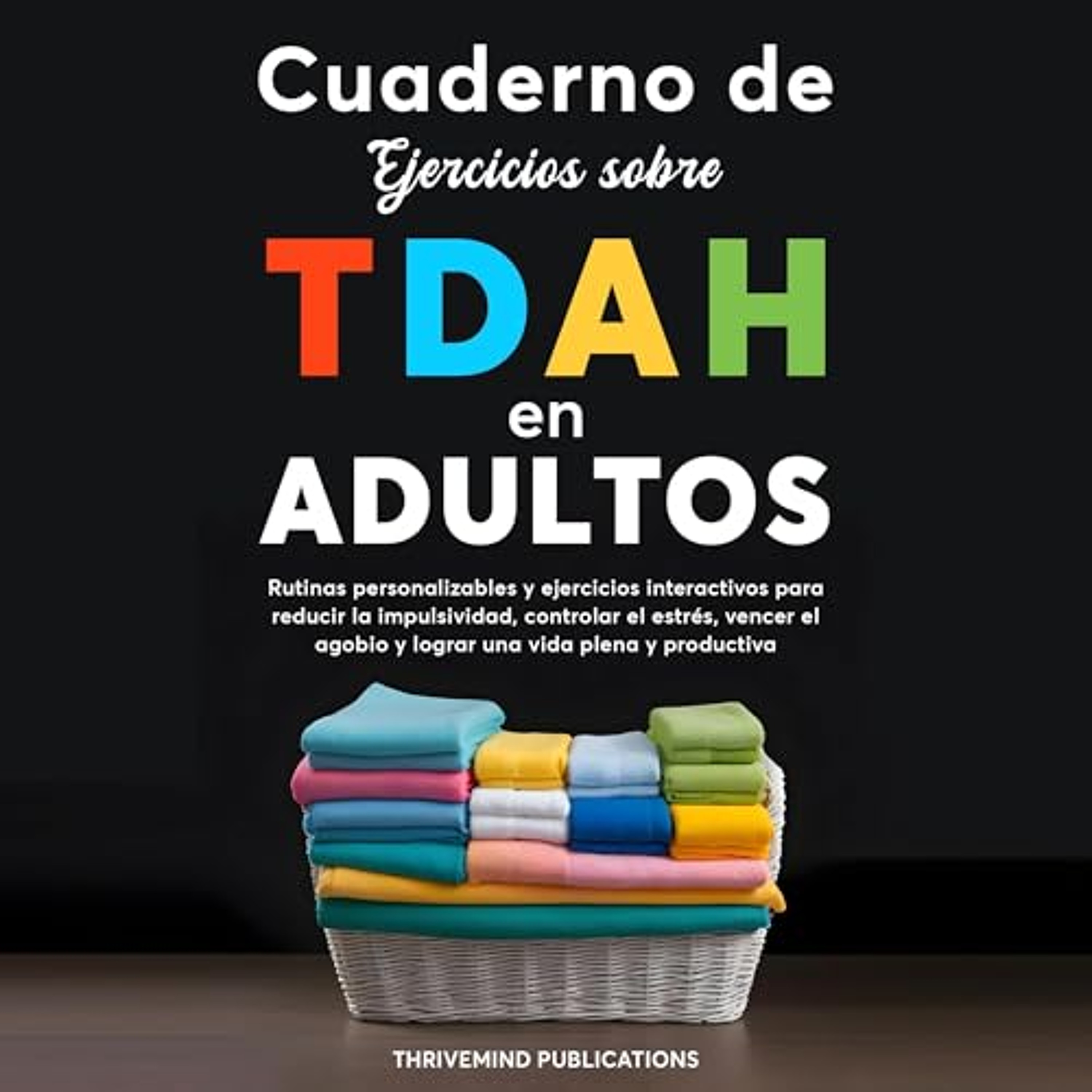 Cuaderno de ejercicios sobre TDAH en adultos (Audiolibro) | Prueba Gratis