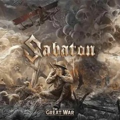 Sabaton - The End of the War to End All Wars