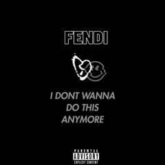I DONT WANNA DO THIS ANYMORE (PROD BY. NASAMADEIT)