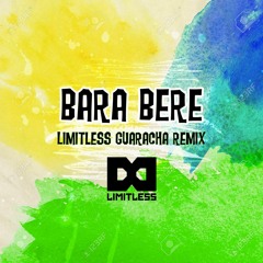Bara Bere (Limitlezz Remix)
