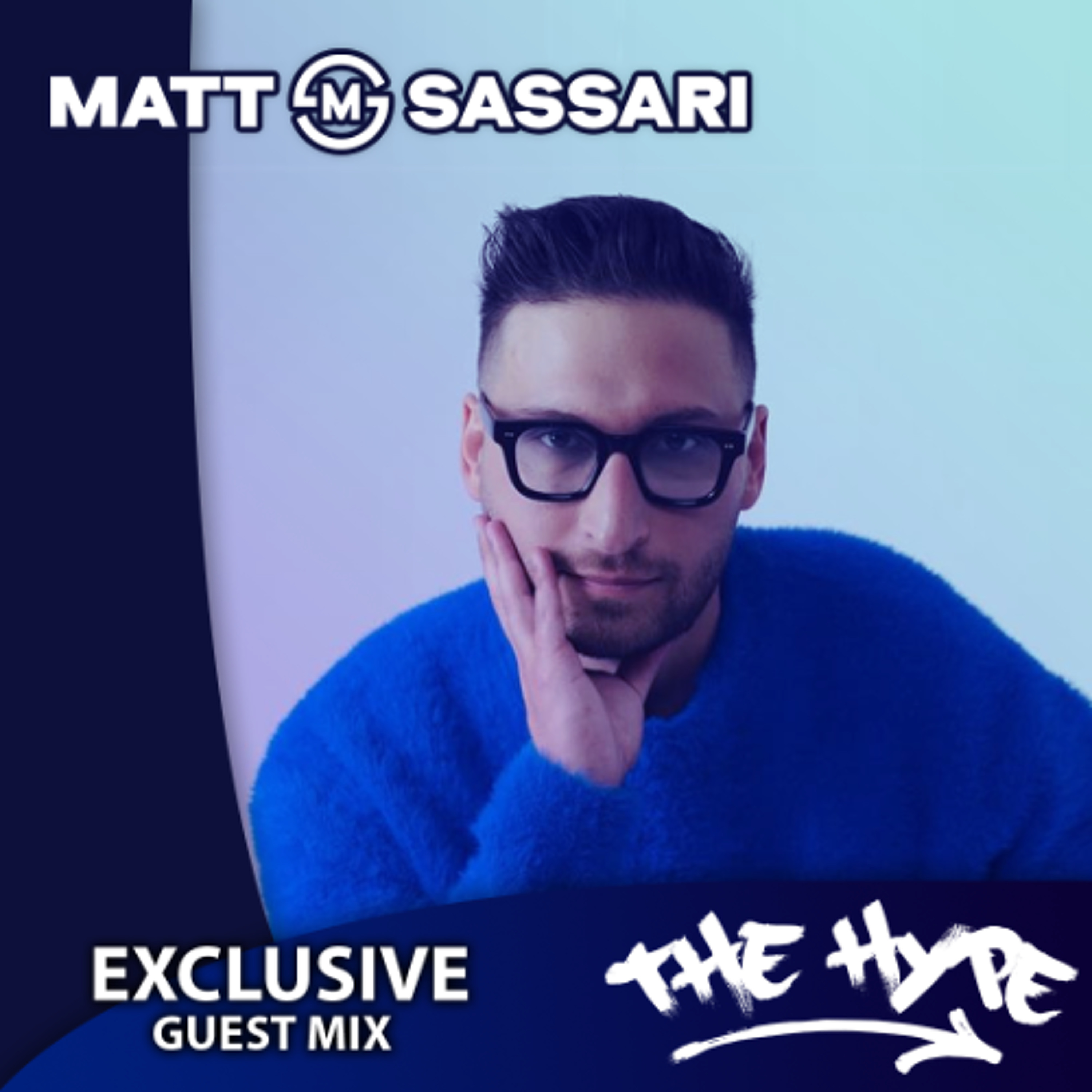THE HYPE 488 - MATT SASSARI guest mix episode artwork