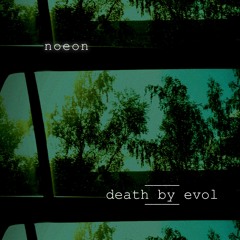 Death by Evol