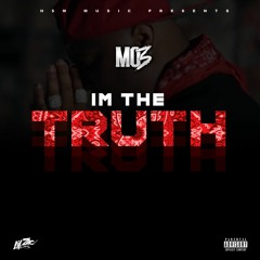 MO3 - I'm The Truth