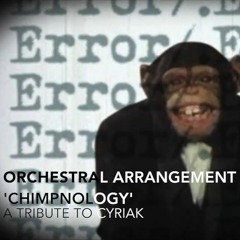 Cyriak 'Chimpnology' Orchestral Arrangement