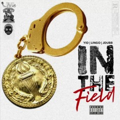 YID, Lingo & J - Dubb - In The Field