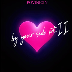 By your side pt.II