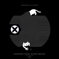 Hernán & Hirama - Other Moves [Subtraction] (Original Mix)