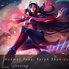 Hekmat - Lightning (feat. Farah Shahida)